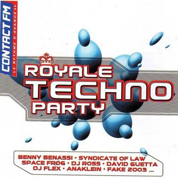 Royale Techno Party Vol.1 (2003)