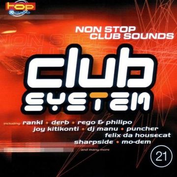 Club System Vol.21 - Non Stop Club Sounds (2001)