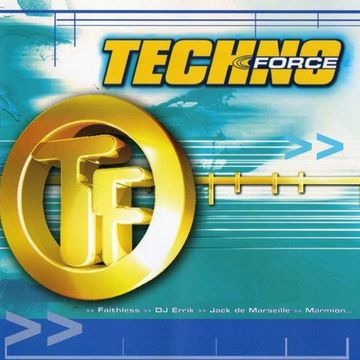 Techno Force N°2 - Le CD (1999)