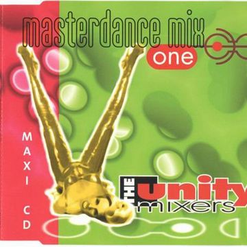 The Unity Mixers ‎– Masterdance Mix One (1996)