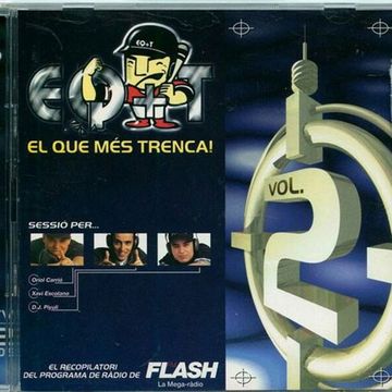 El Que Més Trenca! Vol. 2 (1998) CD1