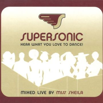 Supersonic - Hear What You Love To Dance! (2003)