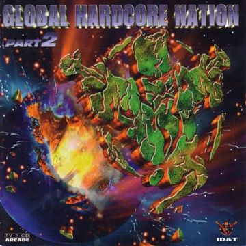 Global Hardcore Nation Part 2 (1998) CD1