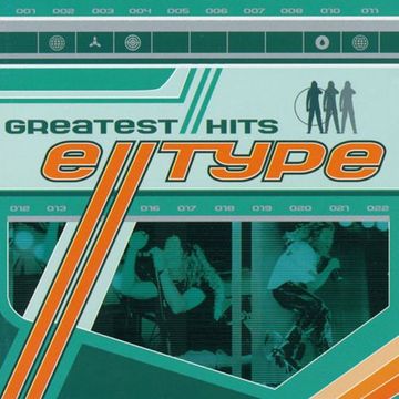 E-Type ‎– Greatest Hits / Greatest Remixes (1999)