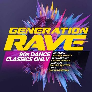 Generation Rave - 90s Dance Classics Only Vol.1 (2020) CD1