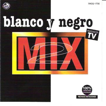 Blanco Y Negro Mix 2 (1995) CD1