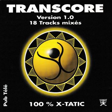 Transcore Version 1.0 (100% X-Tatic) Mixed by Guillaume La Tortue ‎(1994)