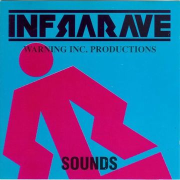 Infrarave ‎– Sounds (1993)