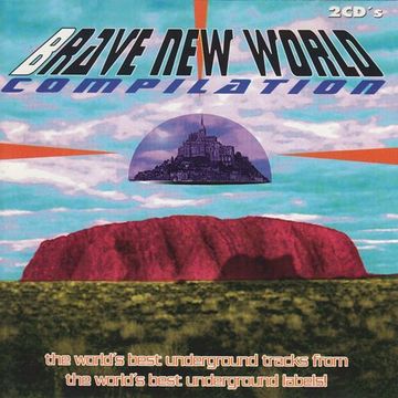 Brave New World Compilation (1994) CD1