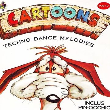 Cartoons: Techno Dance Melodies (1993)
