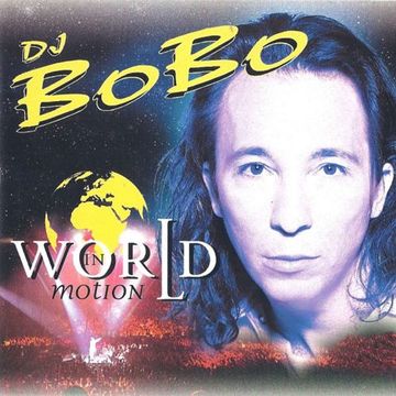 DJ BoBo ‎– World In Motion (1996)