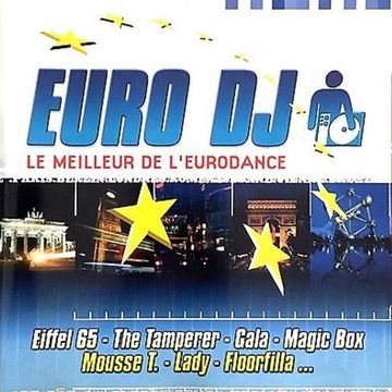 Euro DJ Le Meilleur de L'Eurodance (2009)