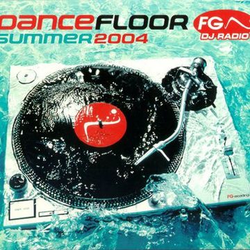 Dancefloor FG - Summer 2004 (2004)