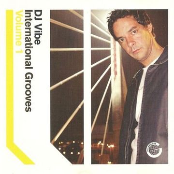 Dj Vibe - International Grooves Vol. 1 (2002)