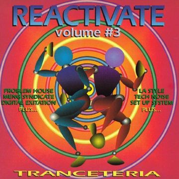 Reactivate Volume 3 - Tranceteria (1991)