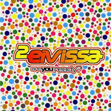 2 Eivissa ‎– Are You Ready? (2003)