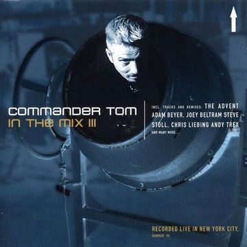 Commander Tom – In The Mix III (1998)