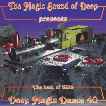 Deep Magic Dance 40 - The Best Of 1995 (1996)