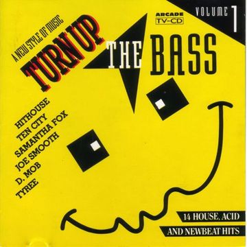 Turn Up The Bass - Vol.01 (1989)