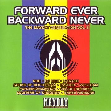 Forward Ever - Backward Never - The Mayday Compilation Vol. II (1992)