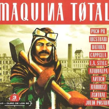 Maquina Total (Lo + Duro De Los 90)(2014) CD1