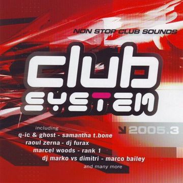 Club System 2005 Volume 3 Non Stop Club Sounds (2005)