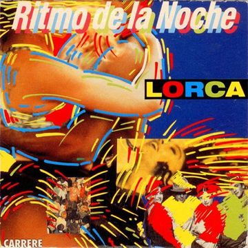 Lorca ‎– Ritmo De La Noche (1990)