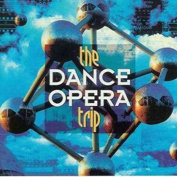 The Dance Opera Trip (1994)