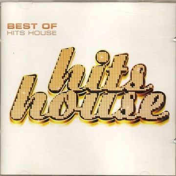 Best Of Hits House 2000 (2002) CD1