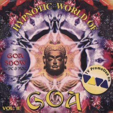 Hypnotic World Of Goa Vol. II (1998)