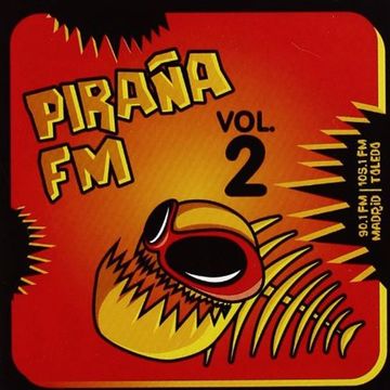 Piraña FM Vol. 2 (2006)