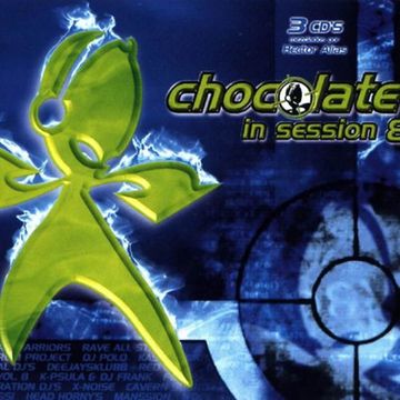 Chocolate In Session 8 (2003) CD1