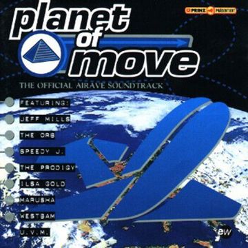 Planet Of Move (The Official Airave Soundtrack)(1994) CD1