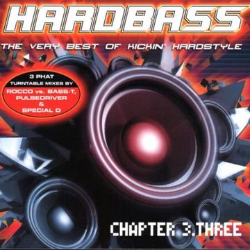 Hardbass Chapter 3.Three (2004)