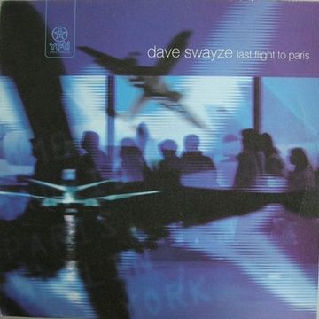 Dave Swayze ‎– Last Flight To Paris (2000)