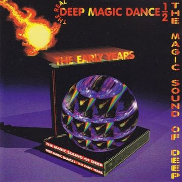 Deep Magic Dance ½ (1995) CD1