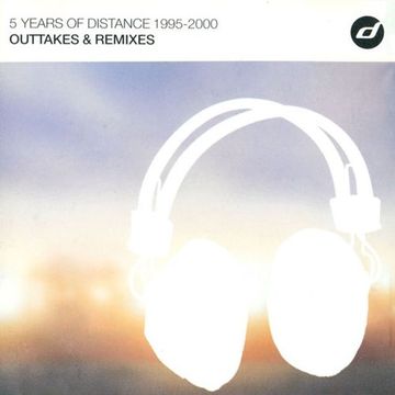 5 Years Of Distance 1995-2000 Outtakes & Remixes (2000)