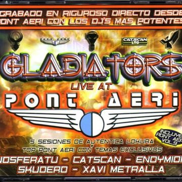 Gladiators (Live At Pont Aeri)(2004) CD3