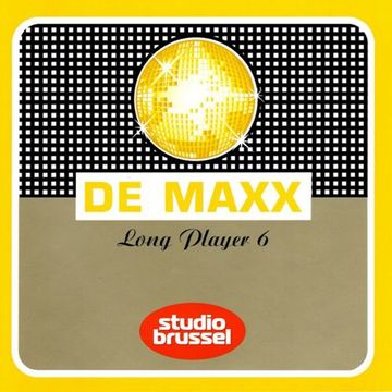 De Maxx Long Player 6 (2004) CD1