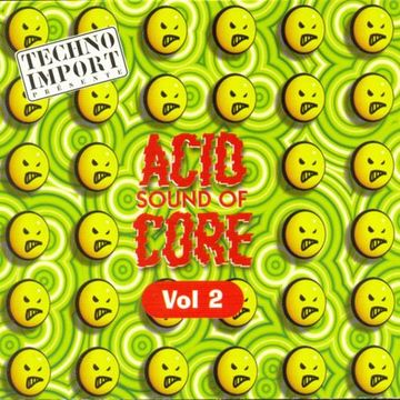 Sound Of Acid Core Vol.2 (1997) CD1