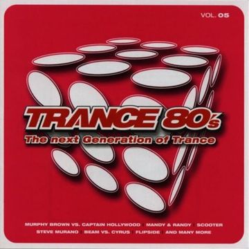 Trance 80's Vol. 5 (2003) CD1