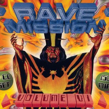 Rave Mission Volume VI (1996) CD1