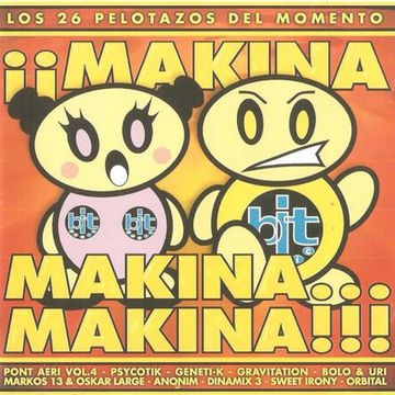 ¡¡¡Makina, Makina....Makina!!! (1999) Cd1