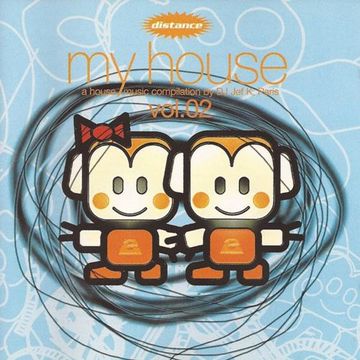 My House Vol.02 – A House Music Compilation By DJ Jef K, Paris (1997)