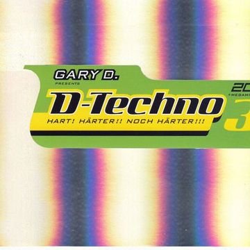 Gary D. ‎– D-Techno 3 (2001) CD3 - Special DJ Mix