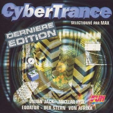 CyberTrance - Dernière Édition (1998)