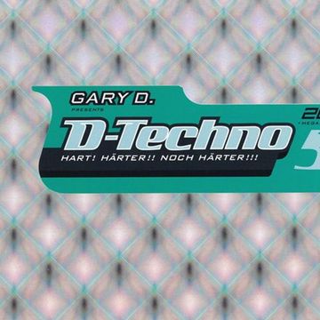 D-Techno 5 (2002) CD3 Special Turntable Mix DJ Mix – Gary D.