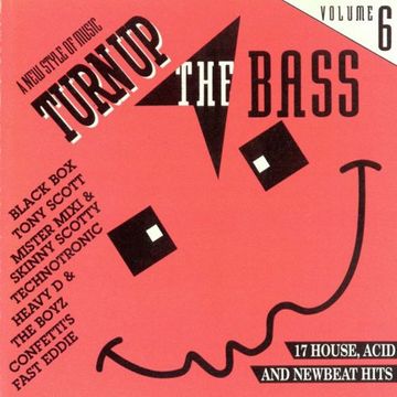 Turn Up The Bass - Volume 6 (1990)