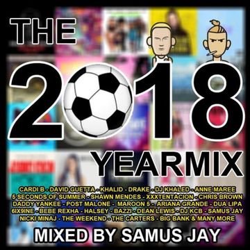 Samus Jay Presents - The Yearmix 2018