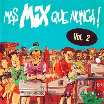 Mas Mix Que Nunca Vol. 2 (1990)